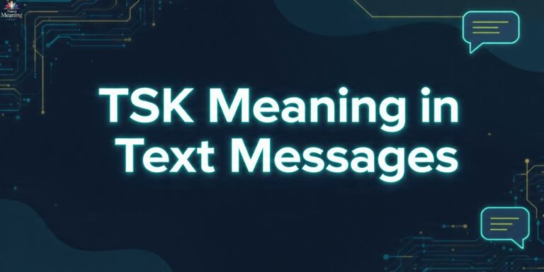 TSK Meaning
